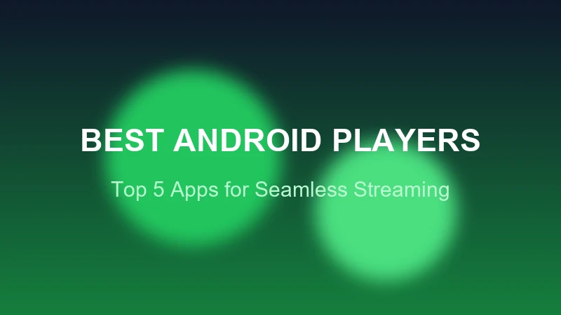 Best Android IPTV Players